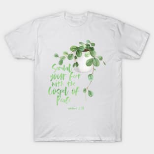 Sandal your feet with the gospel of peace, Ephesians 6v14, bible verse, scripture, watercolor, house plant, plant T-Shirt